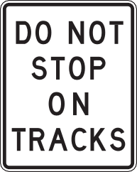 711 Do Not Stop On Tracks