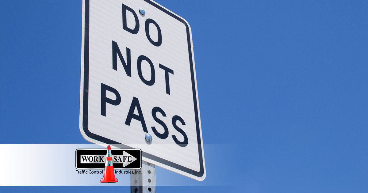 What Does A 'do Not Pass' Sign Mean