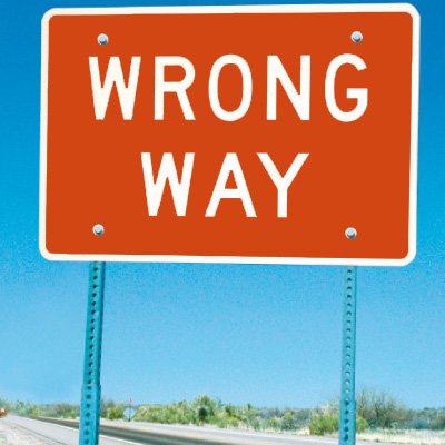 Wrong Way Sign